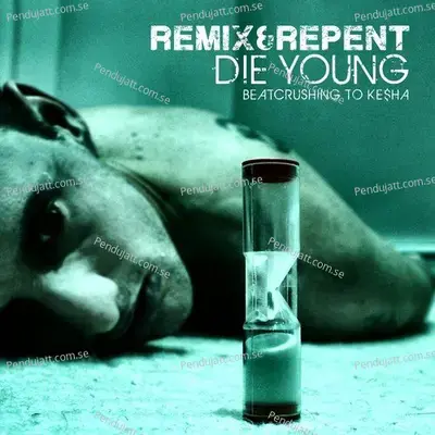 Die Young Instrumental - Remix album cover 