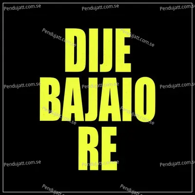 Dije Bajaio Re - Mangal Singh album cover 