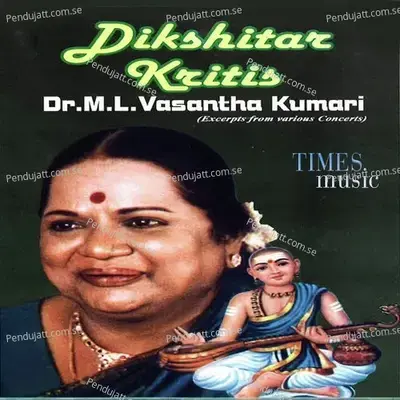 Dikshitar Kritis - Dr. M.L. Vasanthakumari cover album