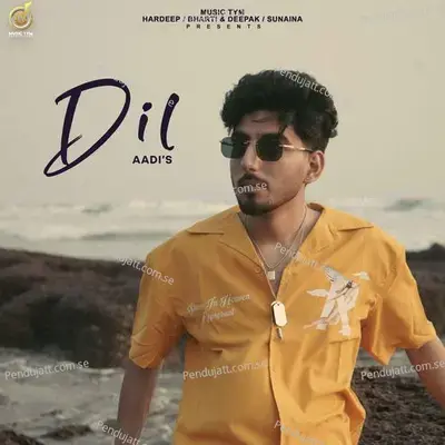 Dil - Aadi album cover 