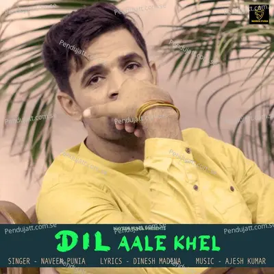 Dil Aale Khel - Naveen Punia album cover 