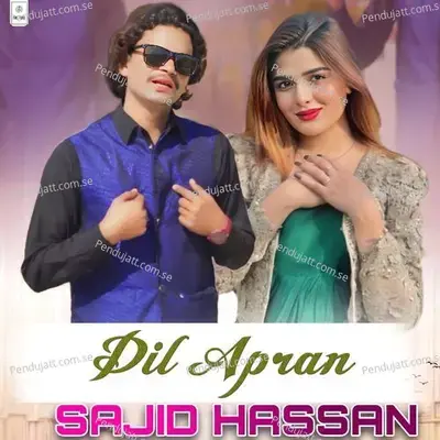 Dil Apran - Sajid Hassan album cover 