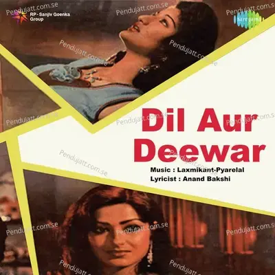 Dil Aur Deewar - Laxmikant - Pyarelal cover album