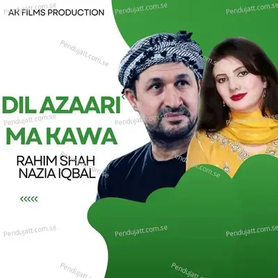 Dil Azaari Ma Kawa - Rahim Shah album cover 