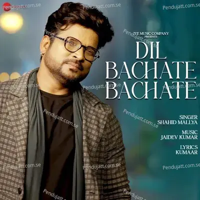 Dil Bachate Bachate - Kumaar album cover 