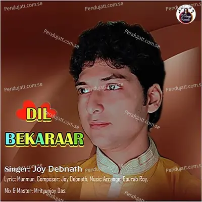 Dil Bekaraar - JOY DEBNATH album cover 