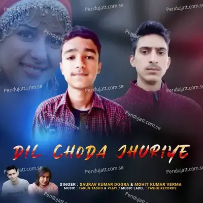 Dil Choda Jhuriye - Saurav Kumar Dogra album cover 