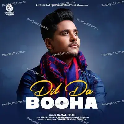 Dil Da Booha - Kamal Khan album cover 