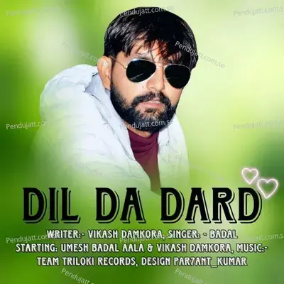 Dil Da Dard - Badal album cover 