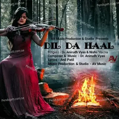 Dil Da Haal - Dr. Anirudh Vyas album cover 