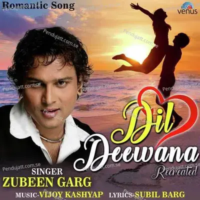 Dil Deewana - Recreated - Zubeen Garg album cover 