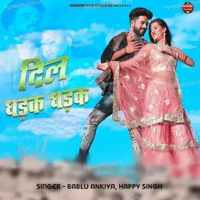 Dil Dhadak Dhadak - Bablu Ankiya album cover 