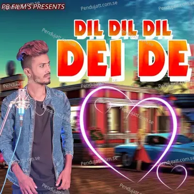 Dil Dil Dil Deide - Stylist Papu album cover 