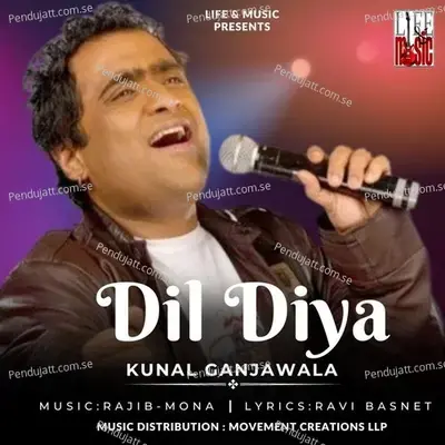 Dil Diya - Kunal Ganjawala album cover 