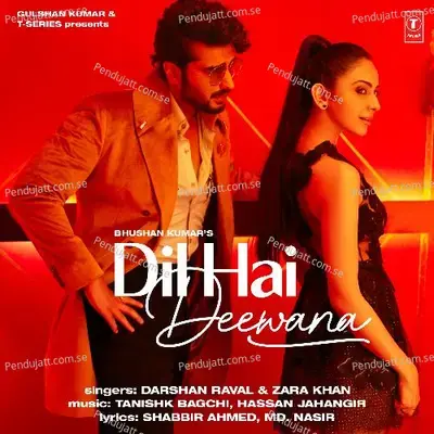 Dil Hai Deewana - Tanishk Bagchi album cover 