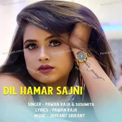 Dil Hamar Sajni - Pawan Raja album cover 