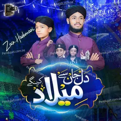 Dil Jan Se Milad Karengay - Zain Hashmani album cover 