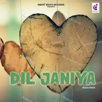 Dil Janiya - Raga Reva album cover 