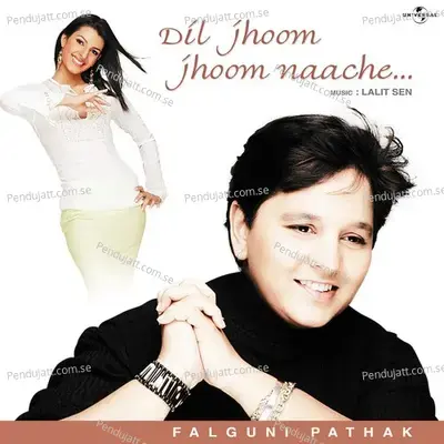 Dhire Se Chupke Se - Falguni Pathak album cover 