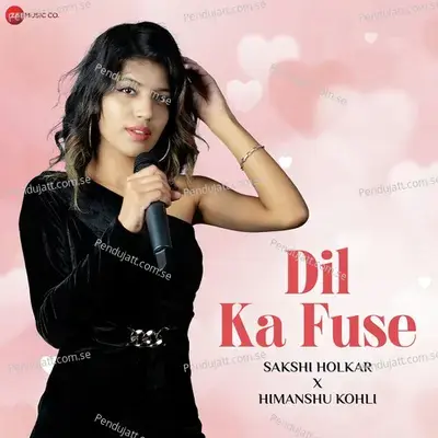 Dil Ka Fuse - Himanshu Kohli album cover 