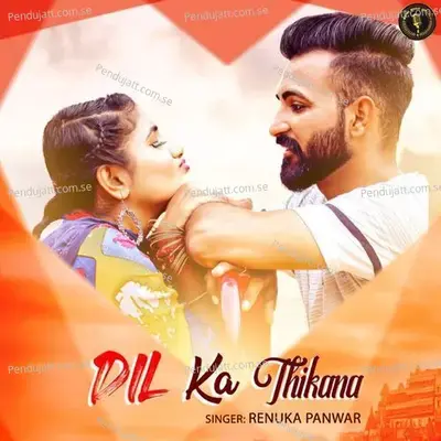 Dil Ka Thikana - Renuka Panwar album cover 