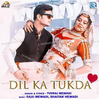 Dil Ka Tukda - Yuvraj Mewadi album cover 