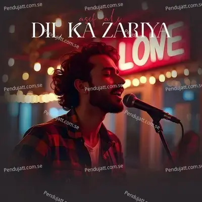 Dil Ka Zariya - Asif Ali album cover 