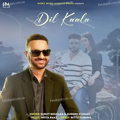 Dil Kaala - Surjit Bhullar album cover 