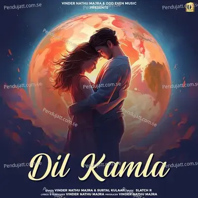 Dil Kamla - Vinder Nathu Majra album cover 