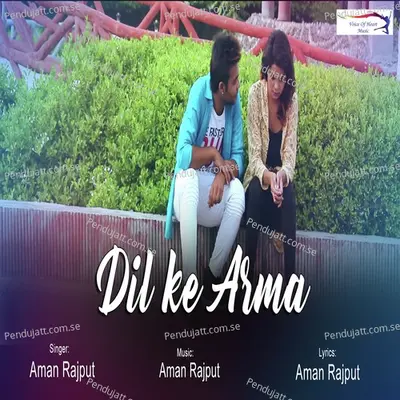 Dil Ke Arma - Aman Rajput album cover 