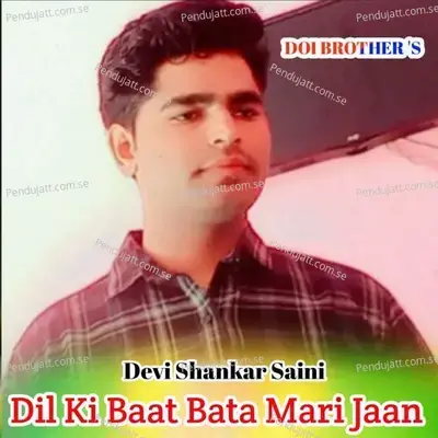 Dil Ki Baat Bata Mari Jaan - Devi Shankar Saini album cover 