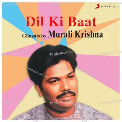 Dil Ki Baat - Murali Krishna album cover 