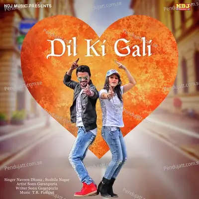 Dil Ki Gali - Naveen Dhana album cover 