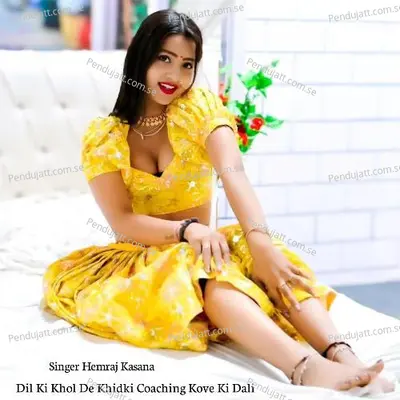 Dil Ki Khol De Khidki Coaching Kove Ki Dali - SINGER HEMRAJ KASANA album cover 