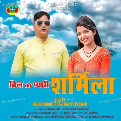 Dil Ki Pyari Sarmila - Sohan Singh Rana album cover 