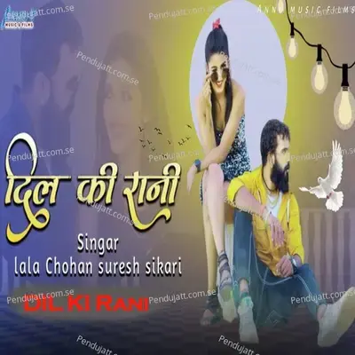 Dil Ki Rani - Lala Chohan album cover 