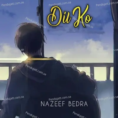 Dil Ko Karaar Aaya - NAZEEF BEDRA album cover 