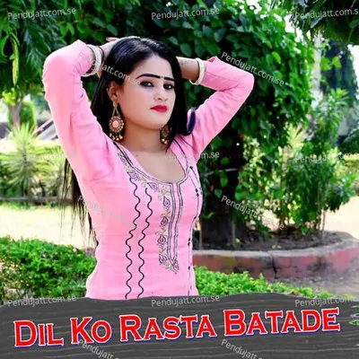 Dil Ko Rasta Batade - Manraj Deewana "Rajmana" album cover 