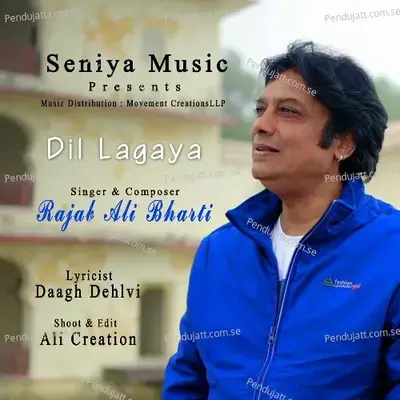 Dil Lagaya - Rajab Ali Bharti album cover 