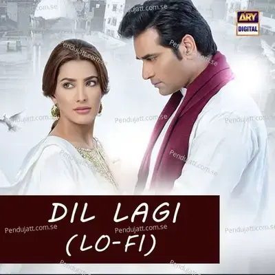 Dil Lagi - Rahat Fateh Ali Khan album cover 
