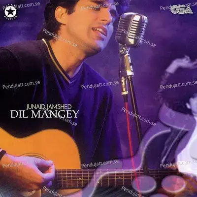 Dil Mangey - Junaid Jamshed cover album