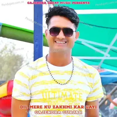 Dil Mere Ku Zakhmi Kar Gayi - Bharat Kasana