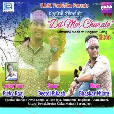 Dil Mor Churale - Beetol Bikash album cover 