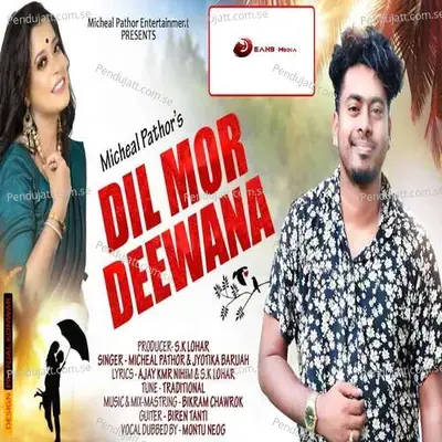 Dil Mor Deewana - Micheal Pathor album cover 