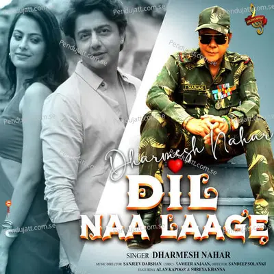Dil Naa Laage-Solo - Dharmesh Nahar album cover 