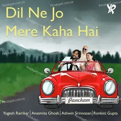 Dil Ne Jo Mere Kaha Hai - Yogesh Rairikar album cover 