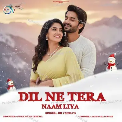 Dil Ne Tera Naam Liya - Hr Vaibhaw
