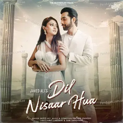 Dil Nisaar Hua - Javed Ali album cover 
