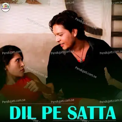 Dil Pe Satta - Radhe Syam Radhe album cover 