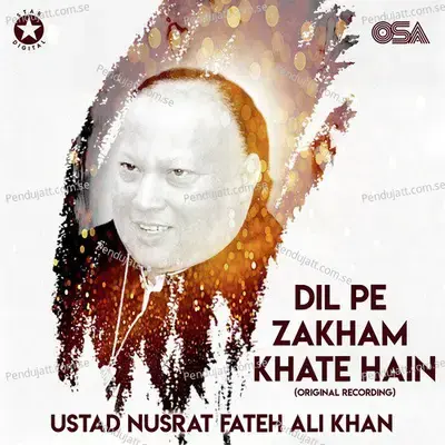 Dil Pe Zakham Khate Hain - Nusrat Fateh Ali Khan album cover 